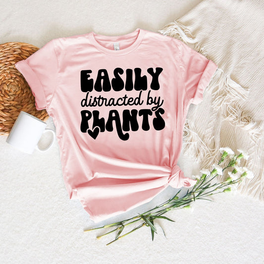 Easily Distracted By Plants