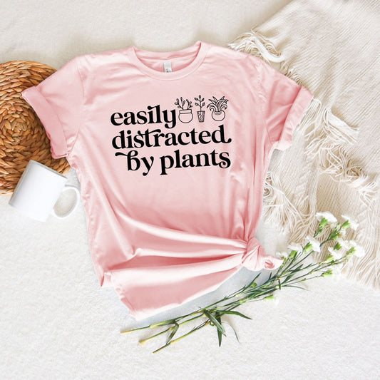 Easily Distracted By Plants