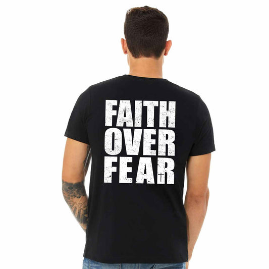 FAITH OVER FEAR T-Shirt