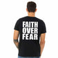 FAITH OVER FEAR T-Shirt