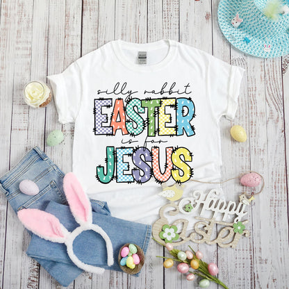 Silly Rabbit Easter is For Jesus