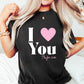 Taylor Jade I Love You T-Shirt