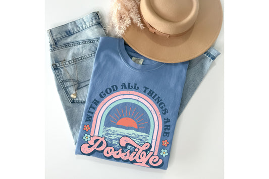 With God All Things Are Possible T-Shirt