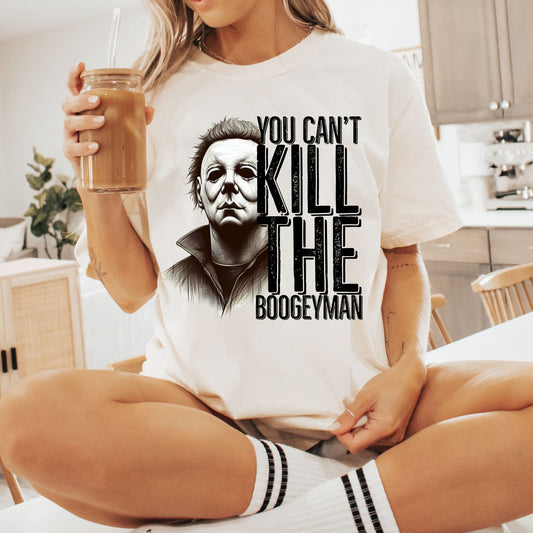 You Can't Kill The Boogeyman