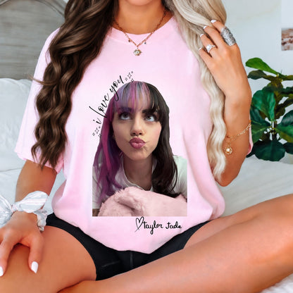 Taylor Jade I Love You T-Shirt