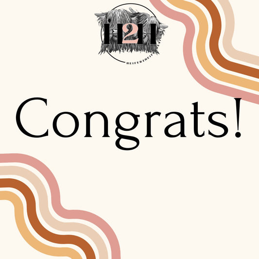 Congrats To You! Heifer2Heifer Designs Gift Card
