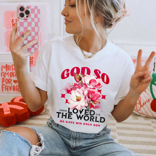 God So Loved The World