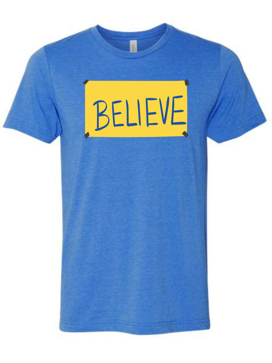 Believe T-Shirt